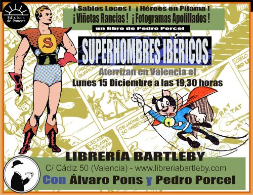 Presentación Superhombres Ibéricos en Valencia