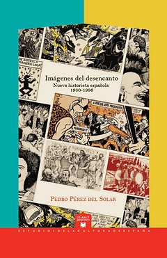 Novedad Iberoamericana Editorial Vervuert: Imágenes del desencanto. Nueva historieta española 1980 – 1986
