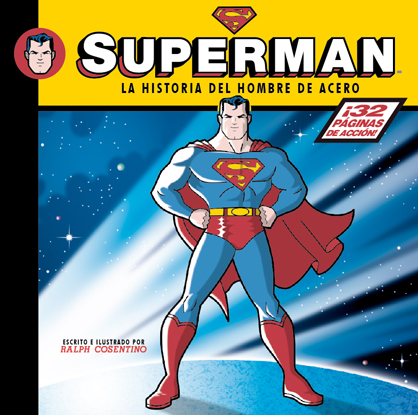 Novedad Ed. Kraken: Superman, La historia del Hombre de Acero