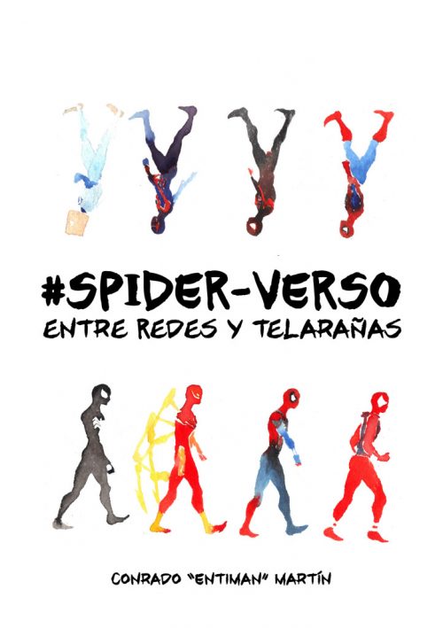 Spider-Verso. Entre Redes y Telarañas (edición limitada y numerada)‏