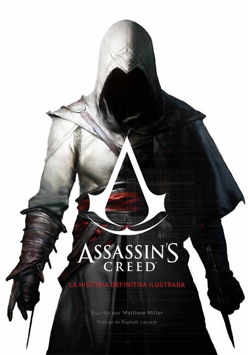 Assassin’s Creed: La Historia Definitiva Ilustrada