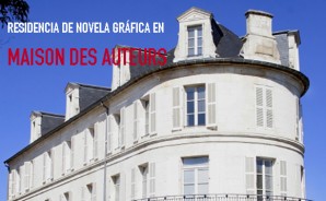 Residencia en Novela Gráfica en la Casa de los Autores (Angulema)‏