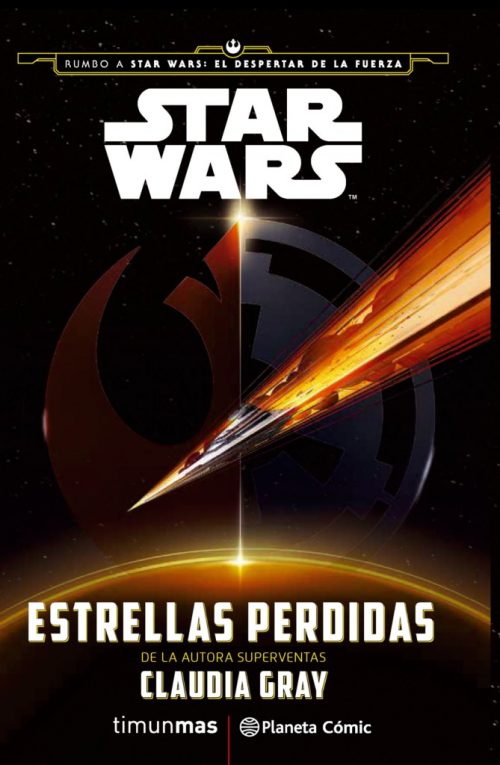 portada_star-wars-journey-to-the-force-awaken-lost-stars_claudia-gray_201509021549