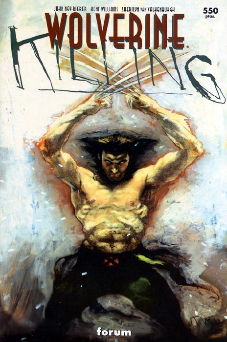 Wolverine Killing, el Lobezno de John Ney Rieber y Kent Williams