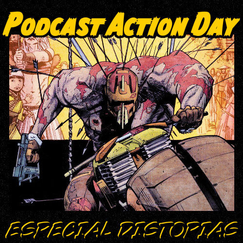 Podcast Action Day 2017 distopías
