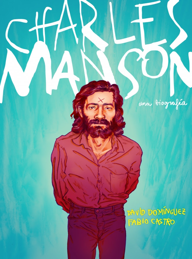 Novedad Random Comics mayo 2019 - Charles Manson. Una biografía