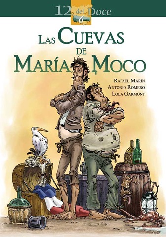Colección 12 del Doce, volumen 6: Las Cuevas de María Moco