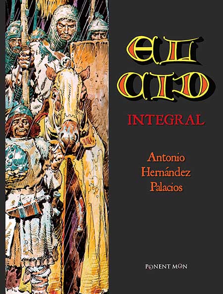 El Cid Integral, de Antonio Hernández Palacios.