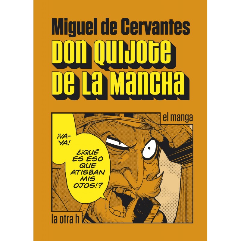 Reseñas desde Star City: Don Quijote de la Mancha, el manga