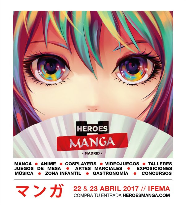 Presentación del cartel y primeras actividades de Heroes Manga Madrid 2017