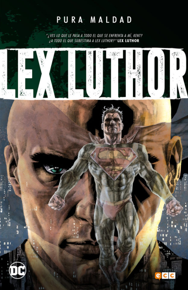 Reseña: Pura maldad: Lex Luthor
