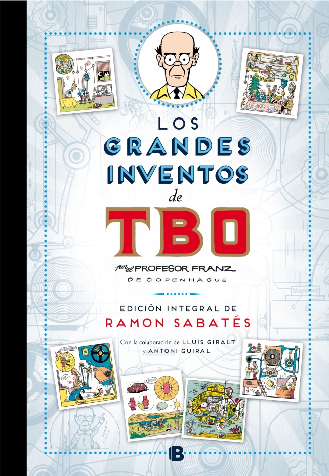 Los Grandes Inventos del TBO Edición Integral Ramón Sabatés