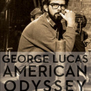George Lucas: American Odyssey