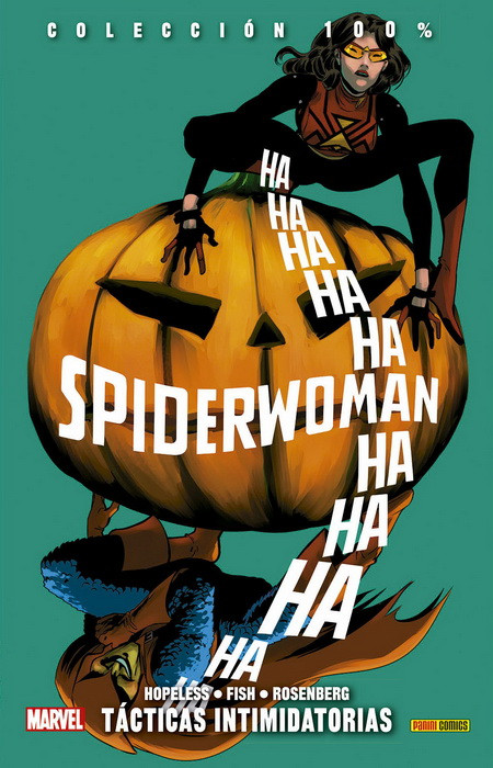 100% Marvel Spiderwoman 5: Tácticas intimidatorias