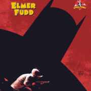 Batman / Elmer Fudd