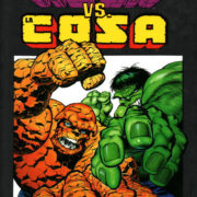 100% Marvel HC Hulk vs. La Cosa: Grandes Tortas