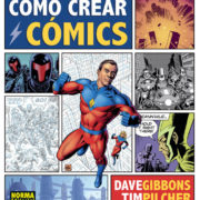 Cómo crear cómics por Dave Gibbons y Tim Pilcher