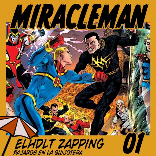 ELHDLT zapping: Miracleman