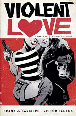 Violent love 1: Un amor peligroso