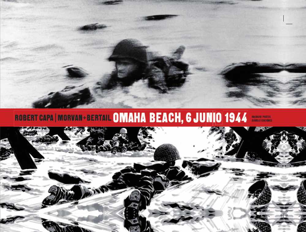 Robert Capa, Omaha Beach, 6 junio 1944.