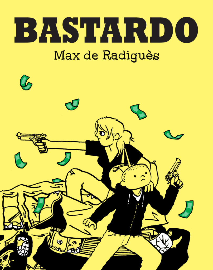 Bastardo, de Max de Radiguès