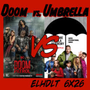 Doom Patrol vs. Umbrella Academy