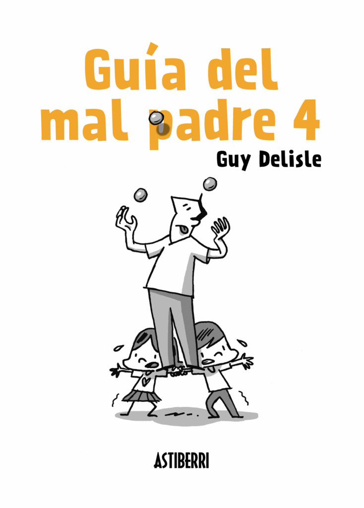 Guía del mal padre 4, de Guy Delisle.