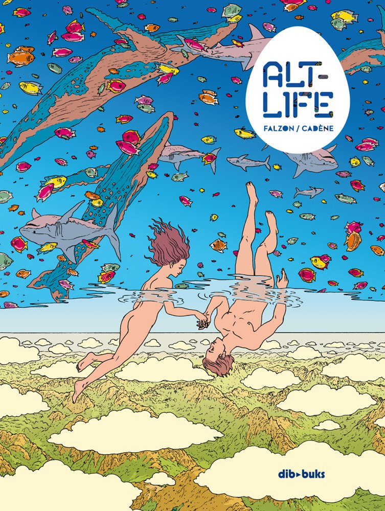 Alt-life, de Thomas Cadène y Joseph Falzon
