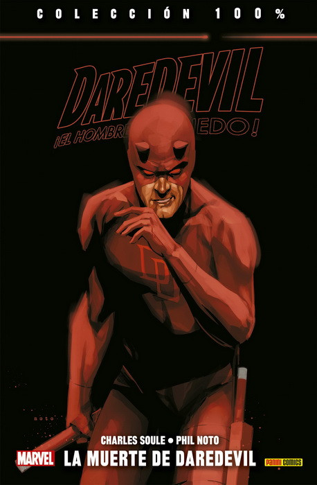 100% Marvel. Daredevil: El Hombre sin Miedo 16: La muerte de Daredevil