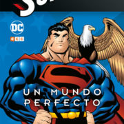 Superman: El Nuevo Milenio 6 – Un Mundo Perfecto