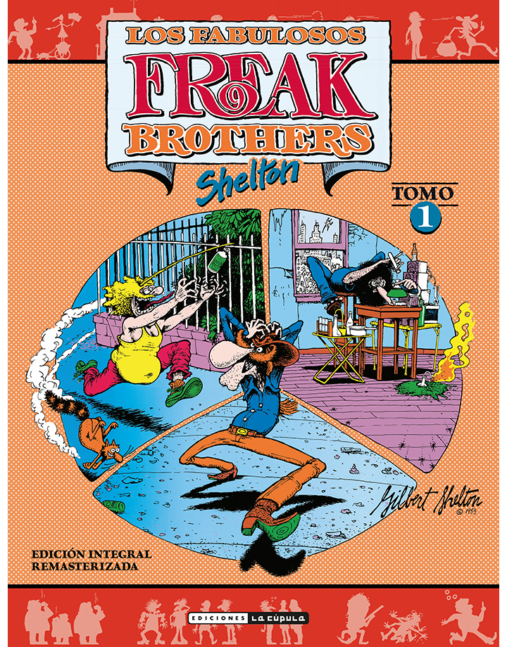 Los fabulosos Freak Brothers integral, volumen 1