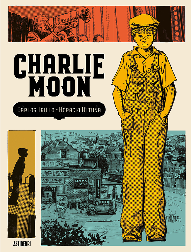 Charlie Moon de Carlos Trillo y Horacio Altuna