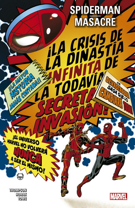 Spiderman / Masacre: La Crisis de la Dinastía Infinita de la Todavía Secreta Invasión