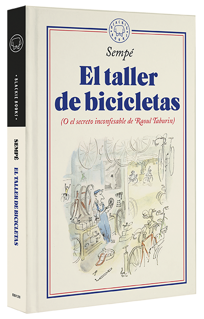 El taller de bicicletas (o el secreto inconfesable de Raoul Taburin)