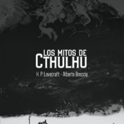 Los mitos de Cthulhu, de Alberto Breccia