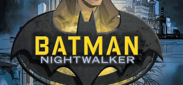 Batman: Nightwalker, de Stuart Moore y Chris Wildgoose