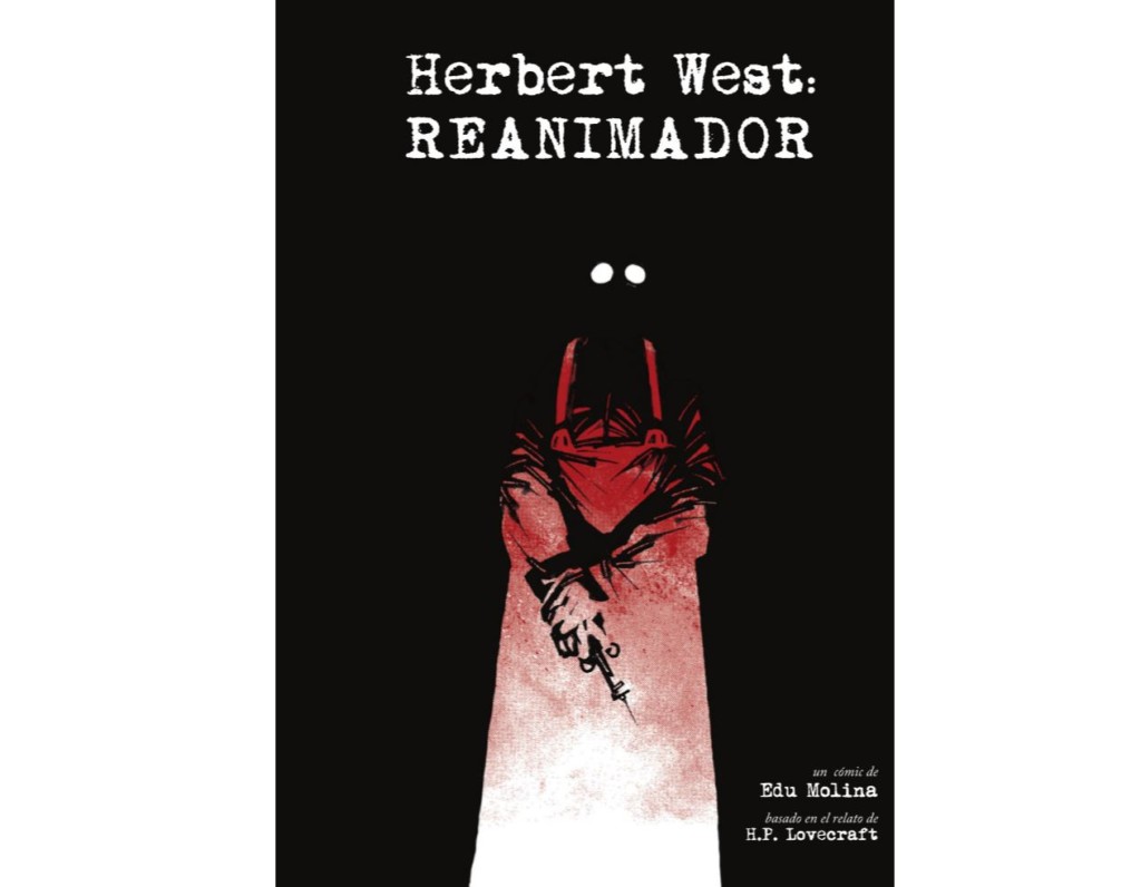 Herbert West: Reanimador.