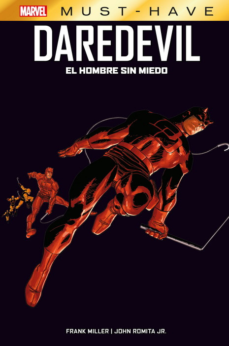 Marvel Must Have. Daredevil: El hombre sin miedo de Frank Miller y John Romita Jr.
