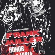Frank Miller: Honor y furia