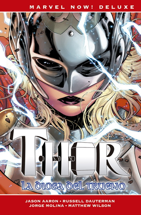 Marvel Now! Deluxe. Thor de Jason Aaron 3: La diosa del trueno