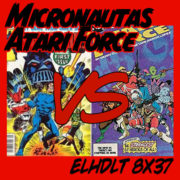 Micronautas vs Atari Force