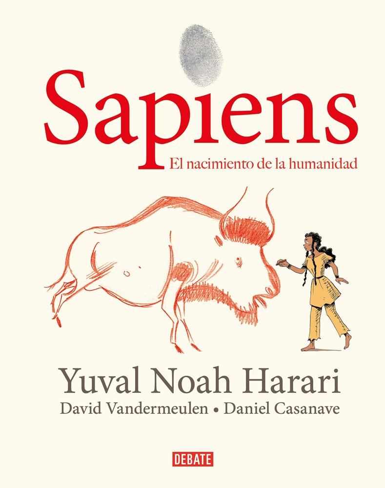 Sapiens, una historia gráfica: El nacimiento de la humanidad