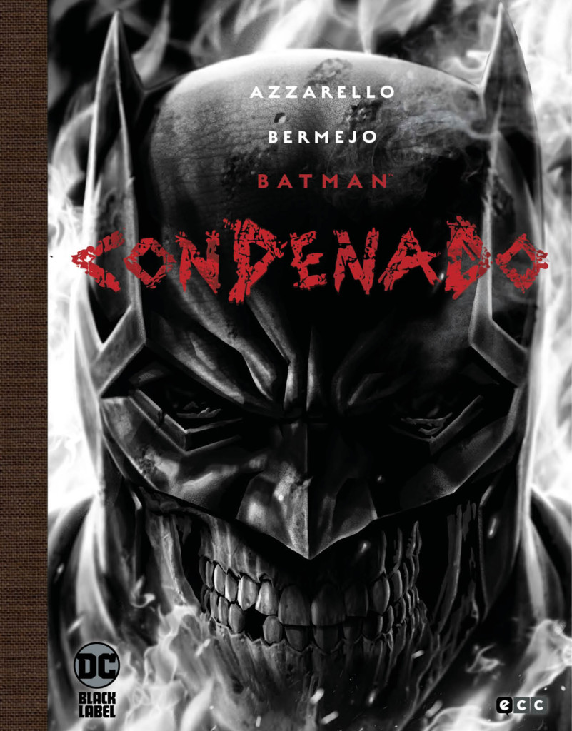 Batman: Condenado. Edición Deluxe en blanco y negro, de Brian Azzarello y Lee Bermejo