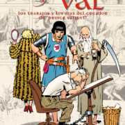 FOSTER Y VAL. Los trabajos y los días del creador de Prince Valiant, de Manuel Caldas