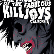 The true lives of the Fabulous Killjoys 1. California
