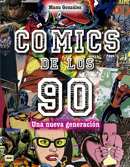 Cómics de los 90: Una nueva generación, de Manu González