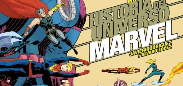 Historia del Universo Marvel. Edición de Lujo