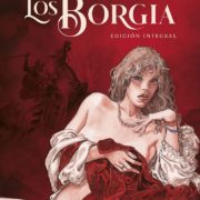 Los Borgia. Edición Integral