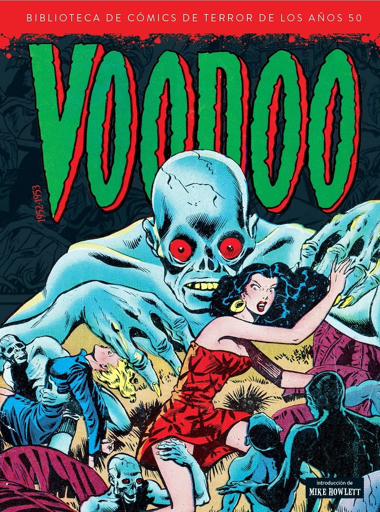 Biblioteca Cómics de Terror de los años 50 Volumen IX: Voodoo (I)
