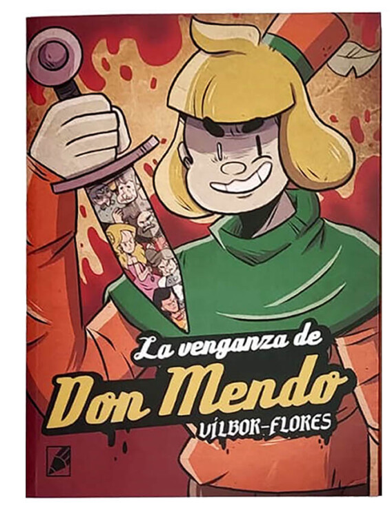 La venganza de Don Mendo.